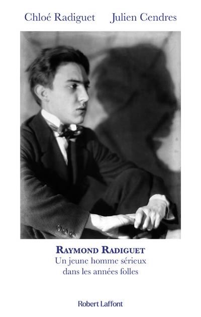Raymond Radiguet, un jeune homme sérieux dans les années folles (9782221271131-front-cover)