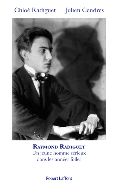 Raymond Radiguet, un jeune homme sérieux dans les années folles (9782221271131-front-cover)
