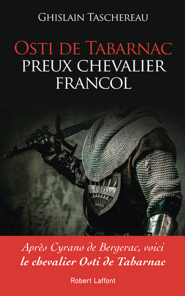 Osti de Tabarnac, preux chevalier francol (9782221246856-front-cover)