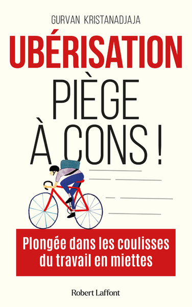 Ubérisation, piège à cons ! (9782221253137-front-cover)