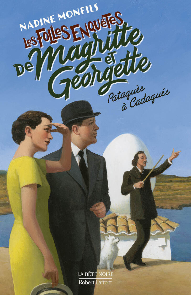 Les Folles enquêtes de Magritte et Georgette - Pataquès à Cadaquès (9782221275764-front-cover)