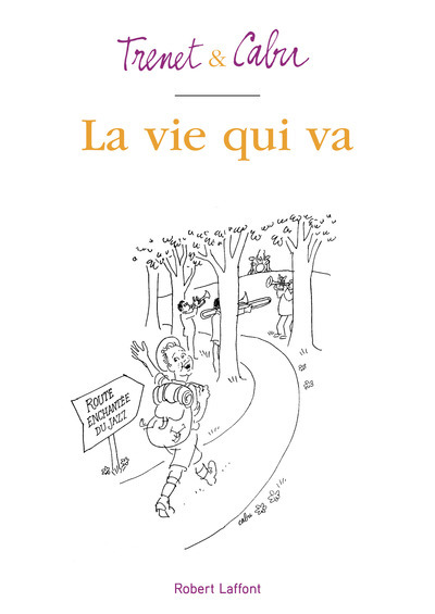 La vie qui va (9782221215463-front-cover)