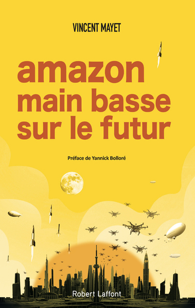 Amazon, main basse sur le futur (9782221242759-front-cover)