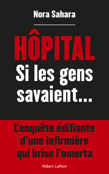 Hôpital - Si les gens savaient... (9782221254110-front-cover)