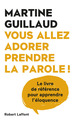 Vous allez adorer prendre la parole ! (9782221253052-front-cover)