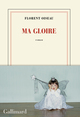 Ma gloire (9782073114273-front-cover)