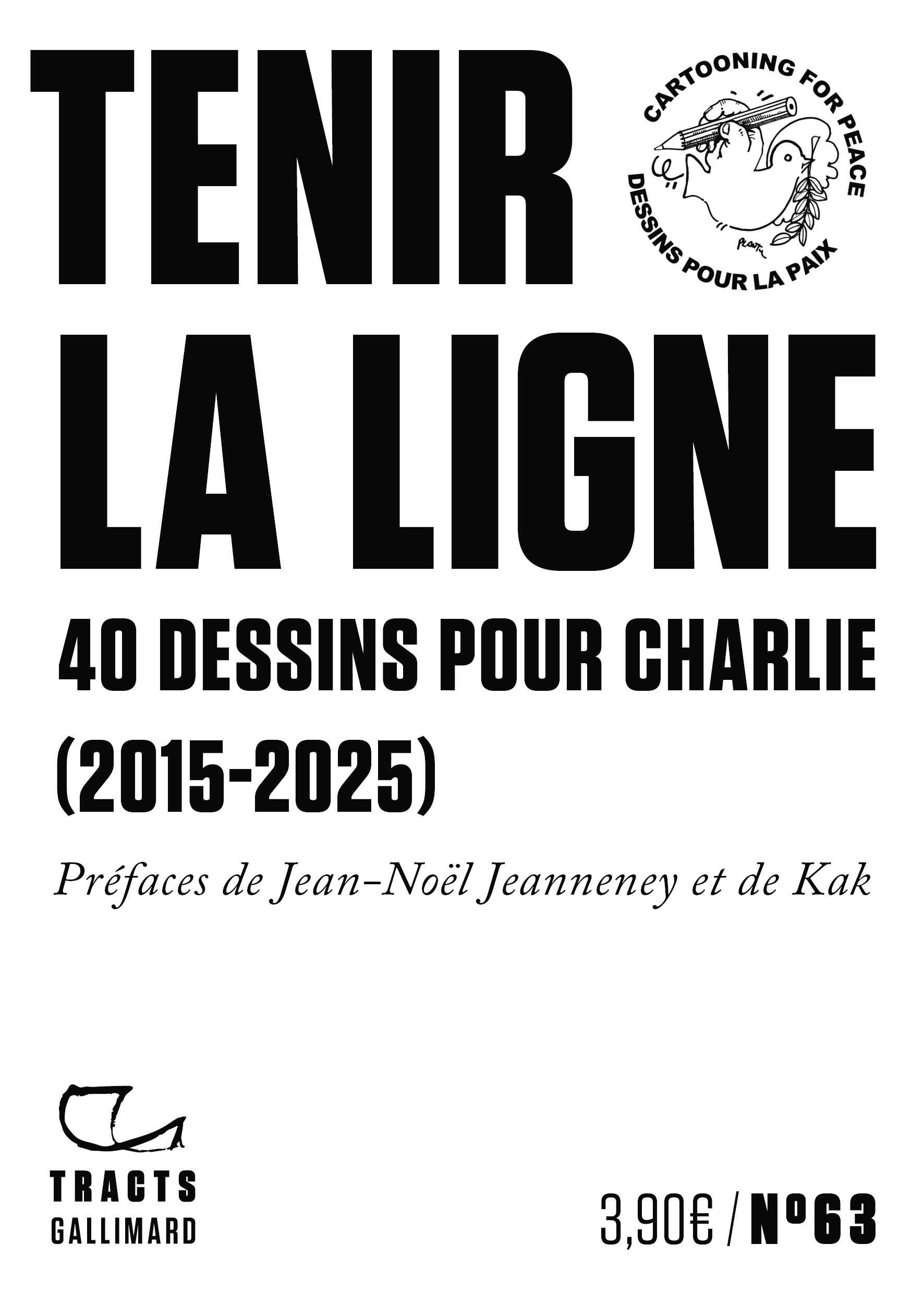 Tenir la ligne, 40 dessins pour Charlie (2015-2025) (9782073112347-front-cover)
