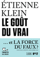 Le goût du vrai, Nouvelle édition (9782073152572-front-cover)