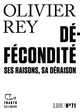 Défécondité, Ses raisons, sa déraison (9782073146281-front-cover)