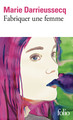 Fabriquer une femme (9782073115997-front-cover)