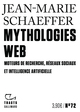 Mythologies web, Moteurs de recherche, réseaux sociaux et intelligence artificielle (9782073152626-front-cover)