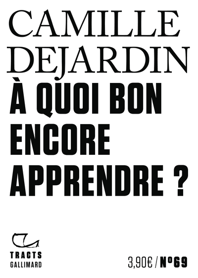 À quoi bon encore apprendre ? (9782073137968-front-cover)