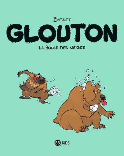 Glouton, Tome 02, La Boule des neiges (9782408014230-front-cover)