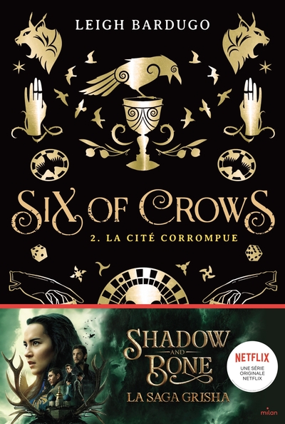 Six of crows, Tome 02, La cité corrompue (9782408032289-front-cover)