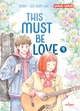 This must be love, Tome 04, This must be love - T4 (9782408059408-front-cover)