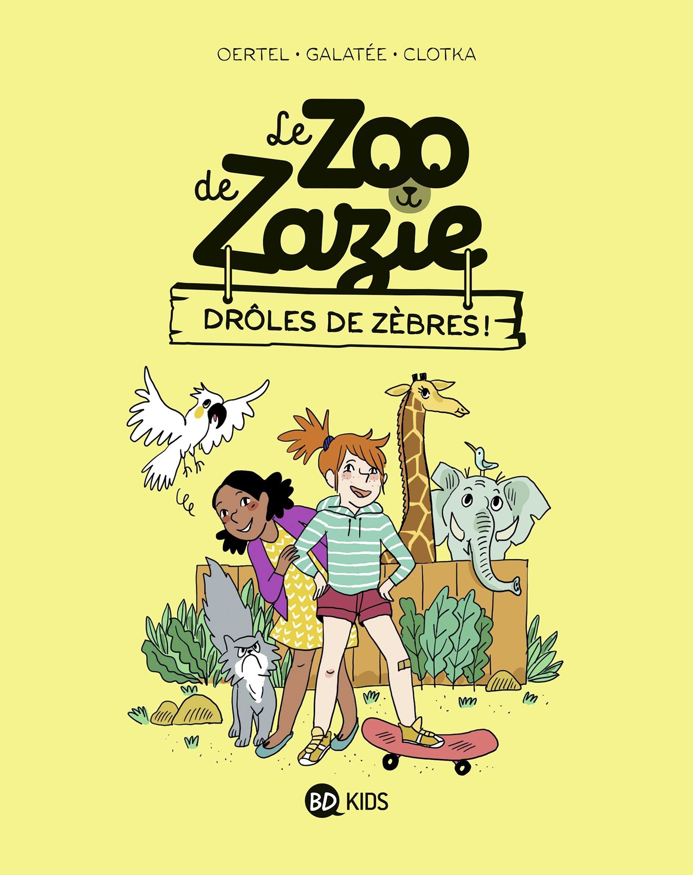 Le zoo de Zazie, Tome 01, Drôles de zèbres ! (9782408016258-front-cover)