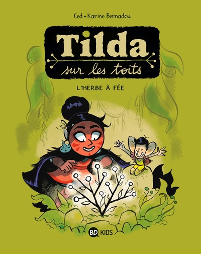 Tilda sur les toits, Tome 03, L'Herbe à fée (9782408034061-front-cover)