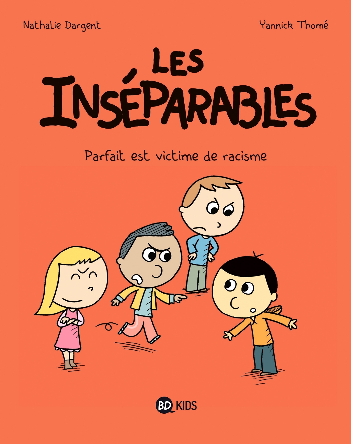 Les inséparables, Tome 02, Parfait est victime de racisme (9782408003913-front-cover)