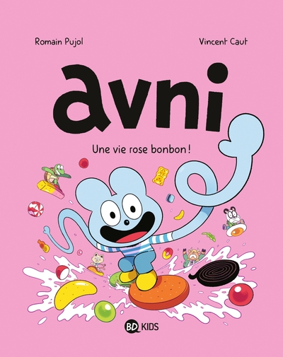Avni, Tome 06, La vie rose bonbon (9782408014858-front-cover)