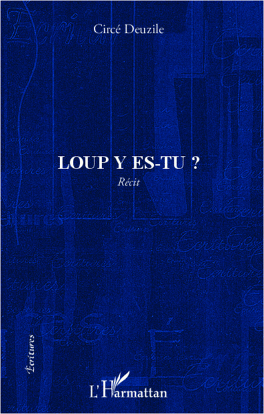 Loup y es-tu ?, Récit (9782336004594-front-cover)
