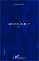 Loup y es-tu ?, Récit (9782336004594-front-cover)