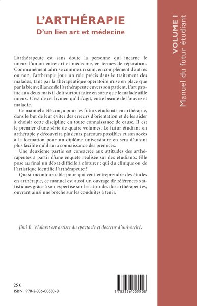 L'arthérapie d'un lien art et médecine (Volume 1), Manuel du futur étudiant (9782336005508-back-cover)