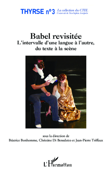 Babel revisitée, L'intervalle d'une langue à l'autre, du texte à la scène (9782336001159-front-cover)
