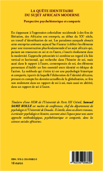 La quête identitaire du sujet africain moderne, Perspective psychohistorique et comparée (9782336008820-back-cover)