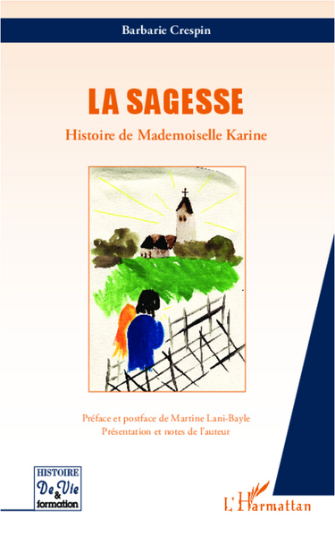 Sagesse, Histoire de Mademoiselle Karine (9782336004730-front-cover)