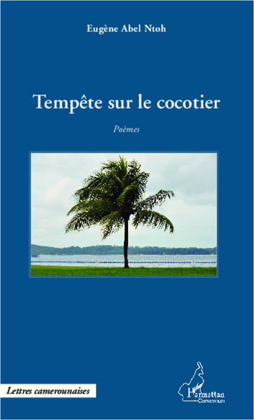 Tempête sur le cocotier, Poèmes (9782336009360-front-cover)