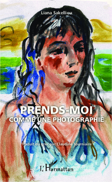 Prends-moi comme une photographie (9782336001265-front-cover)