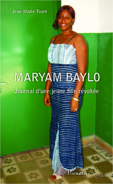 Maryam Baylo Journal d'une jeune fille révoltée (9782336001166-front-cover)