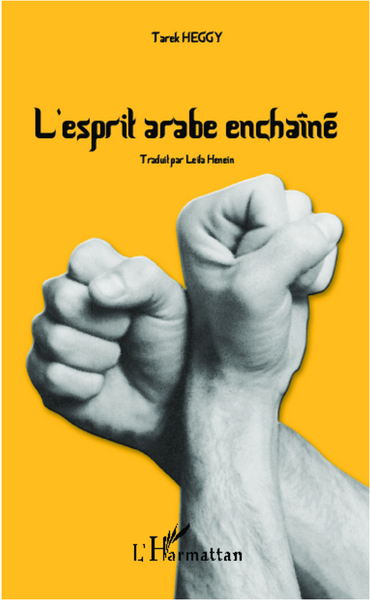 L'esprit arabe enchaîné (9782336002798-front-cover)