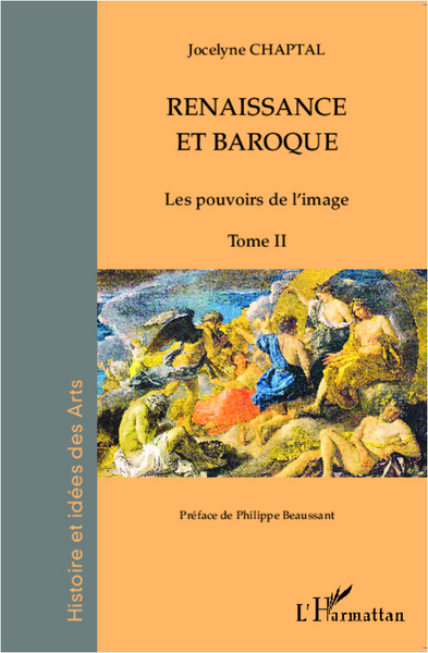 Renaissance et baroque (Tome 2), Les pouvoirs de l'image (9782336002767-front-cover)