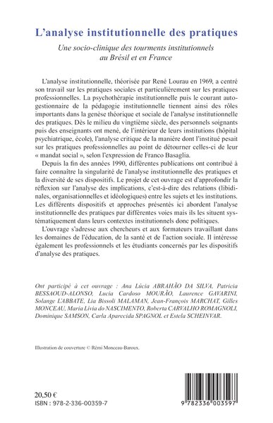 Analyse insitutionnelle des pratiques, Une socio-clinique des tourments institutionnels au Brésil et en France (9782336003597-back-cover)