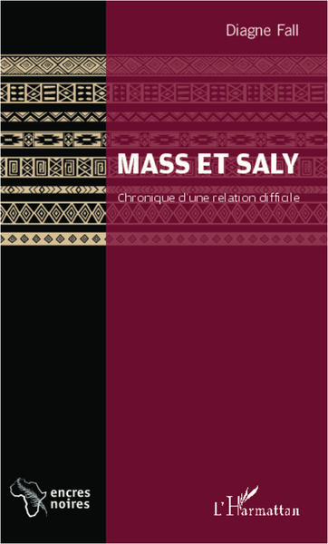 Mass et Saly, Chronique d'une relation difficile (9782336006406-front-cover)
