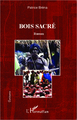 Bois sacré (9782336004082-front-cover)