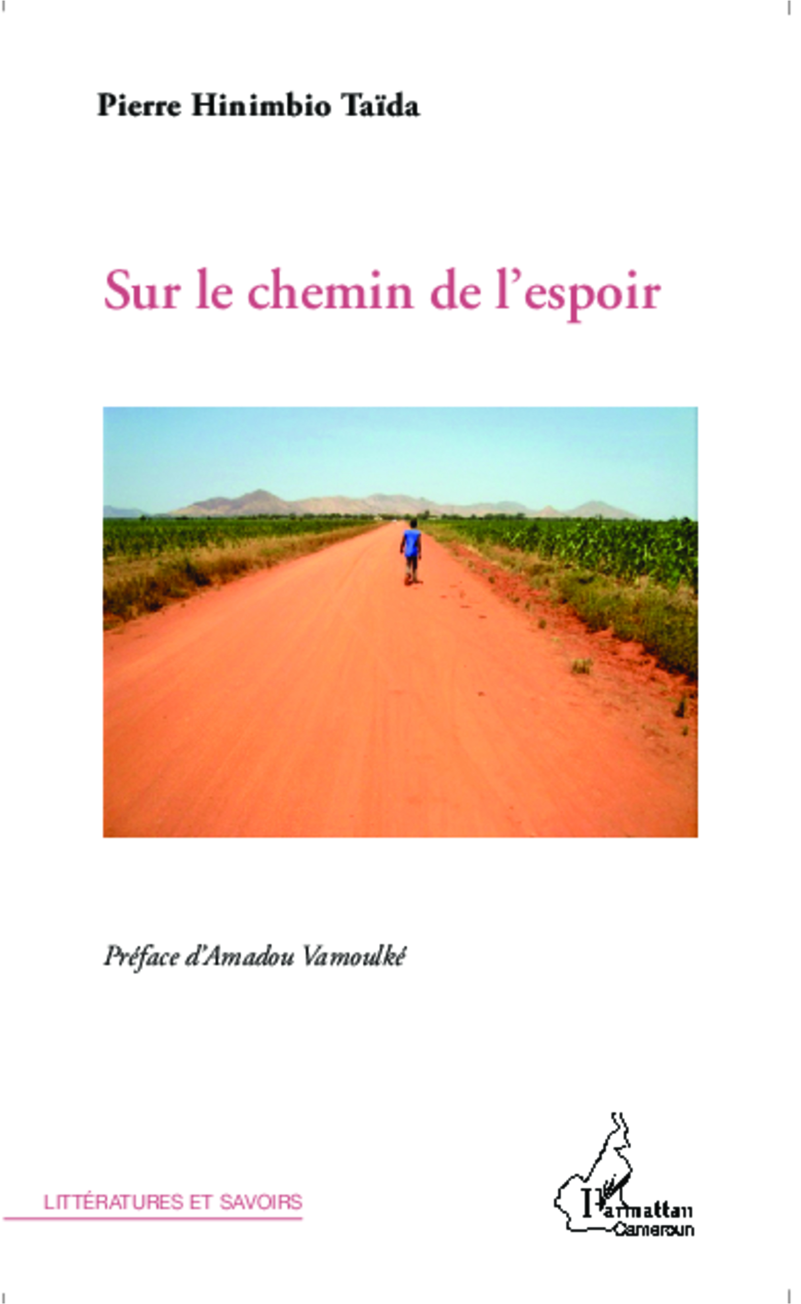 Sur le chemin de l'espoir (9782336009445-front-cover)