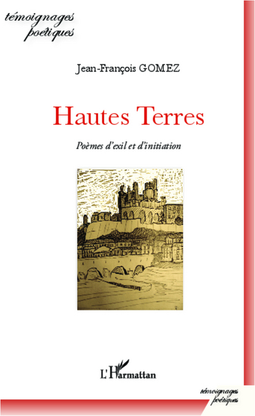 Hautes Terres, Poèmes d'exil et d'initiation (9782336007083-front-cover)