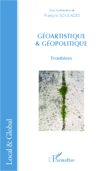 Géoartistique et géopolitique, Frontières (9782336008233-front-cover)