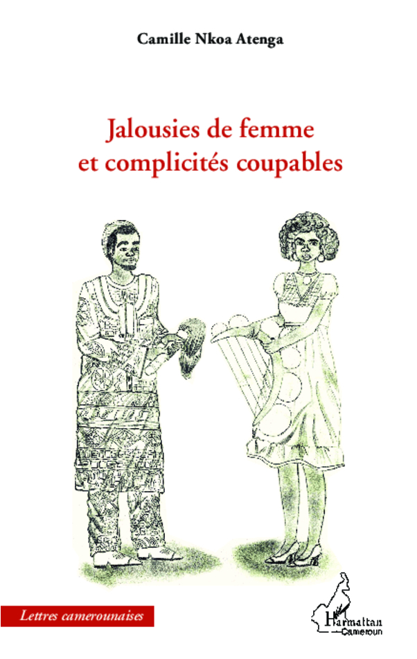 Jalousies de femme et complicités coupables (9782336009056-front-cover)