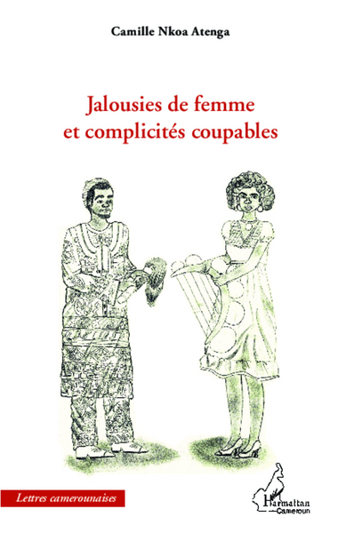 Jalousies de femme et complicités coupables (9782336009056-front-cover)