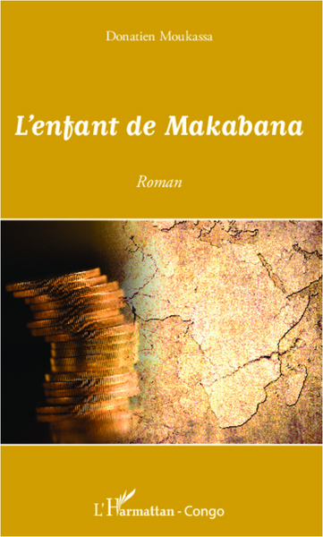 L'enfant de Makabana, Roman (9782336008653-front-cover)