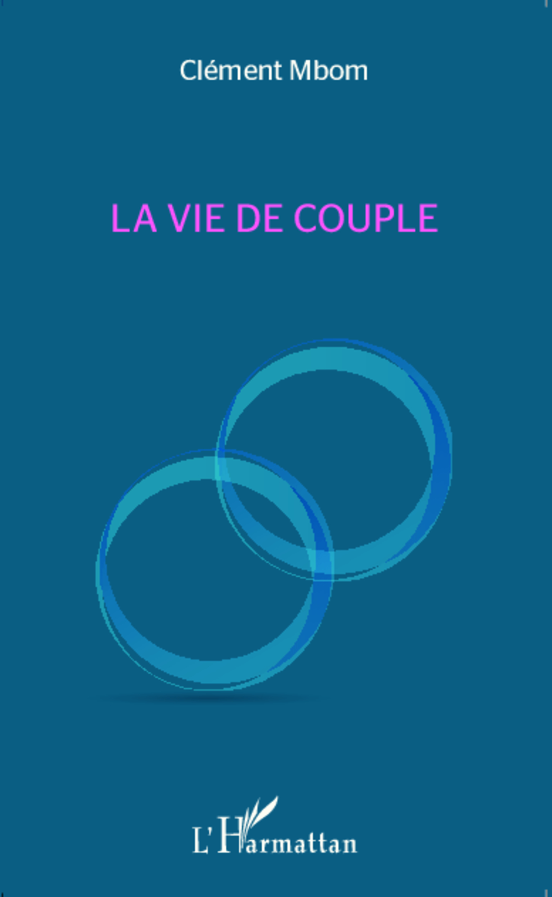 La vie de couple (9782336007403-front-cover)
