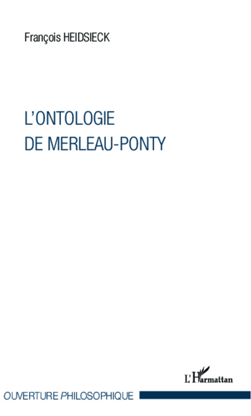 L'ontologie de Merleau-Ponty (9782336005966-front-cover)