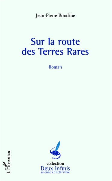 Sur la route des Terres Rares, Roman (9782336002026-front-cover)
