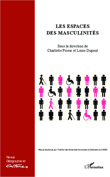 Géographie et Cultures, Espaces des masculinités (9782336004716-front-cover)