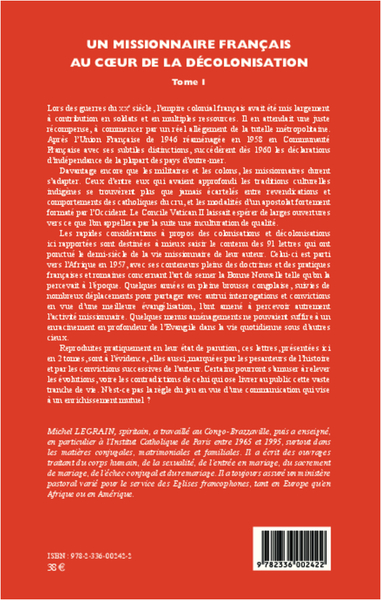 Un missionnaire français au coeur de la décolonisation (Tome I) (9782336002422-back-cover)