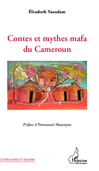 Contes et mythes mafa du Cameroun (9782336000749-front-cover)