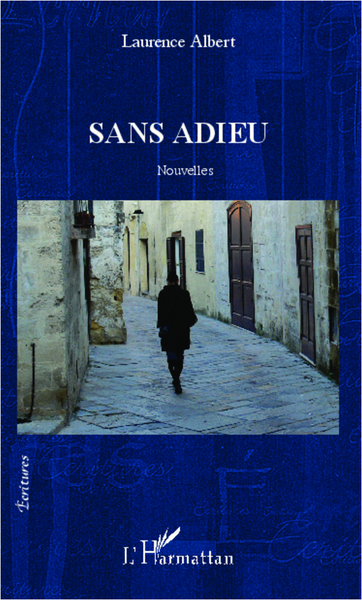 Sans adieu, Nouvelles (9782336004365-front-cover)